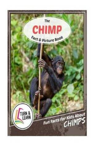 Cover of The Chimp Fact and Picture Book