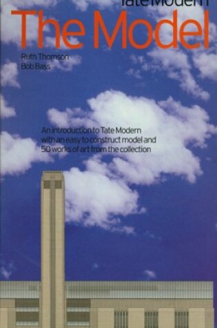 Cover of Tate Modern: the Model