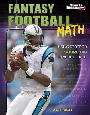 Book cover for Fantasy Football Math: Using Stats to Score Big in Your League