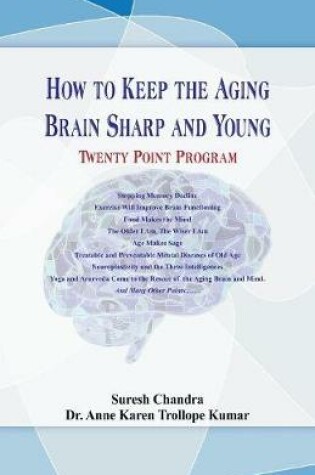 Cover of How to Keep the Aging Brain Sharp and Young? ....Twenty Point Program