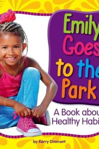Cover of Emily Goes to the Park