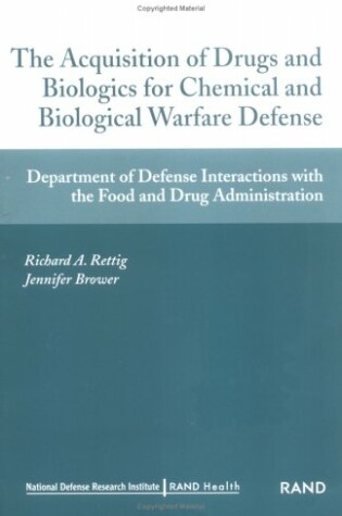 Cover of The Acquistion of Drugs and Biologics for Chemical and Biological Warfare Defense