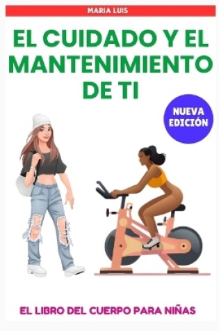 Cover of El Cuidado Y La Conservaci�n De Usted