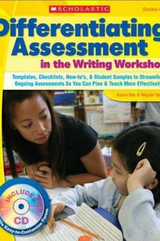 Cover of Differentiating Assessment in the Writing Workshop, Grades K-2