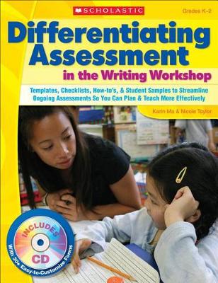 Book cover for Differentiating Assessment in the Writing Workshop, Grades K-2