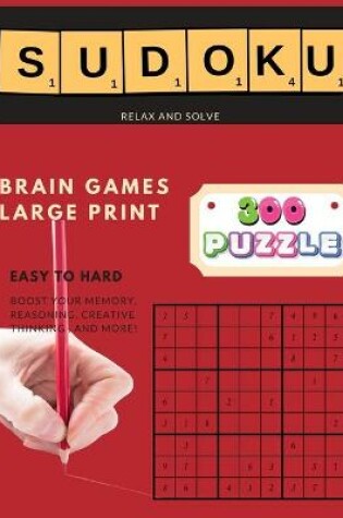 Cover of 300 Sudoku Puzzle Relax and Solve