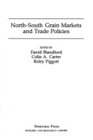 Cover of North-south Grain Markets And Trade Policies