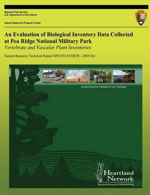 Book cover for An Evaluation of Biological Inventory Data Collected at Pea Ridge National Military Park