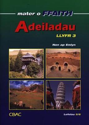 Book cover for Cyfres Mater o Ffaith: Adeiladau - Llyfr 3: Lefelau 5/6