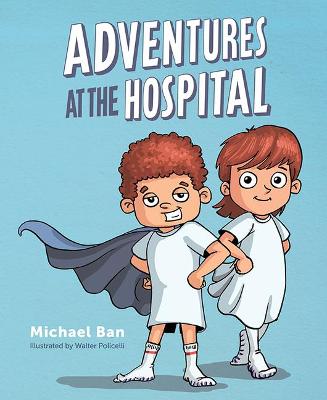 Book cover for Adventures at the Hospital