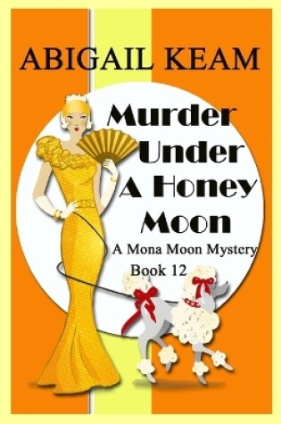 Cover of Murder Under A Honey Moon