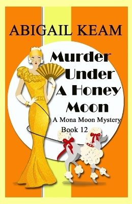 Book cover for Murder Under A Honey Moon