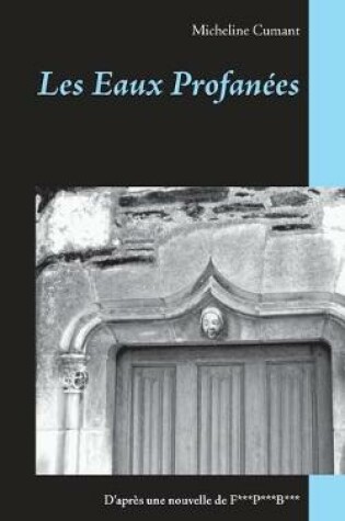 Cover of Les Eaux Profanées