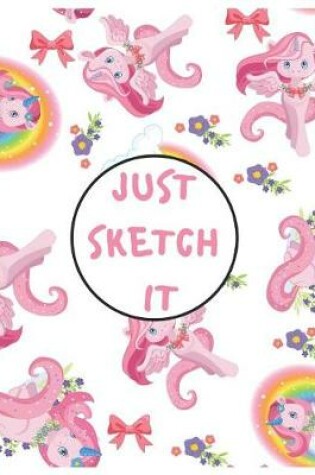 Cover of Just Sketch It