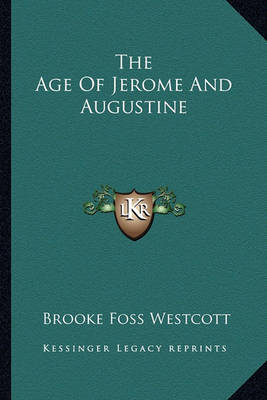 Book cover for The Age of Jerome and Augustine