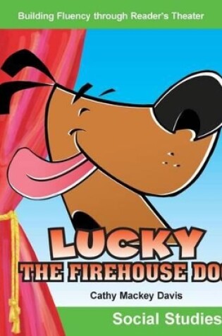 Cover of Lucky the Firehouse Dog