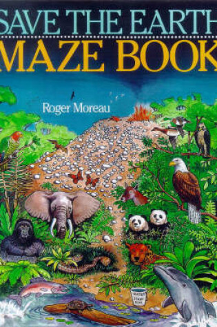 Cover of Save the Earth Maze Book