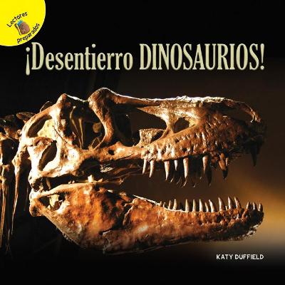 Book cover for Descubr�moslo (Let's Find Out) �Desentierro Dinosaurios!