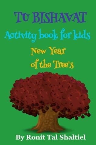 Cover of Tu BiShvat - New Year of the Tree's Activity book for kids