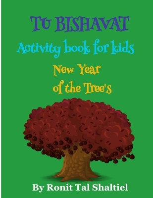 Book cover for Tu BiShvat - New Year of the Tree's Activity book for kids