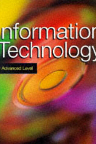 Cover of Information Technology for Advanced Level