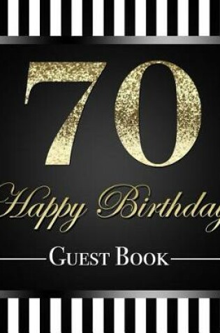Cover of 70 Happy Birthday Guest Book