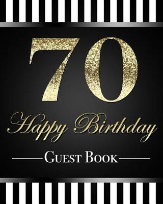 Book cover for 70 Happy Birthday Guest Book