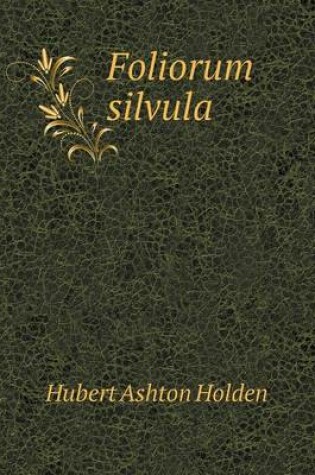 Cover of Foliorum silvula