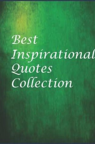 Cover of Best Inspirational Quotes Collection