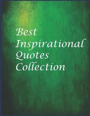 Cover of Best Inspirational Quotes Collection