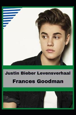 Book cover for Justin Bieber Levensverhaal