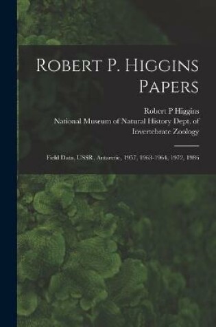 Cover of Robert P. Higgins Papers