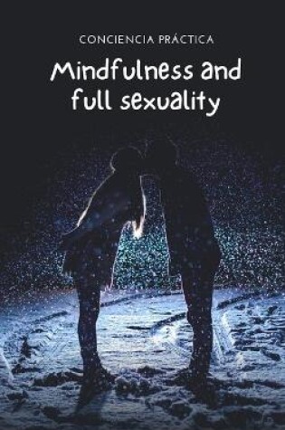 Cover of Mindfulness and full sexuality