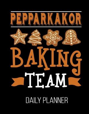 Book cover for Pepparkakor Baking Team Daily Planner