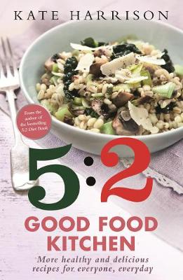 Book cover for The 5:2 Good Food Kitchen