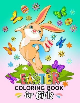 Book cover for Easter Coloring Book for Girls