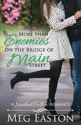 Cover of More than Enemies on the Bridge of Main Street