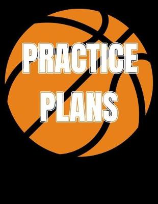 Book cover for Basketball Practice Plans