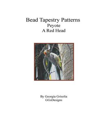 Book cover for Bead Tapestry Patterns Peyote A Red Head