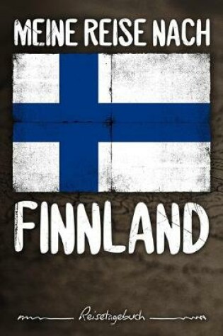 Cover of Meine Reise nach Finnland Reisetagebuch