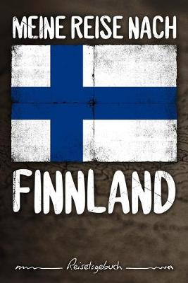 Book cover for Meine Reise nach Finnland Reisetagebuch