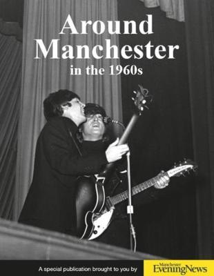 Book cover for Around Manchester in the 1960's