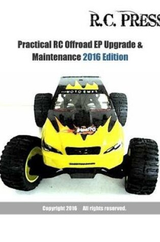 Cover of Practical RC Offroad EP Upgrade & Maintenance 2016 Edition