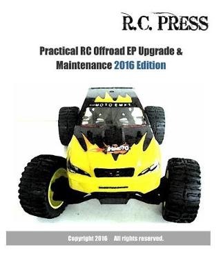 Book cover for Practical RC Offroad EP Upgrade & Maintenance 2016 Edition