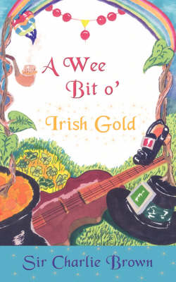 Book cover for A Wee Bit O' Irish Gold