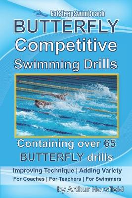 Book cover for BUTTERFLY Competitive Swimming Drills