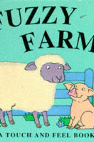 Cover of Fuzzy Farm!