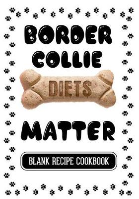 Book cover for Border Collie Diets Matter