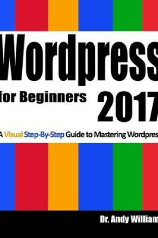 Cover of Wordpress for Beginners 2017