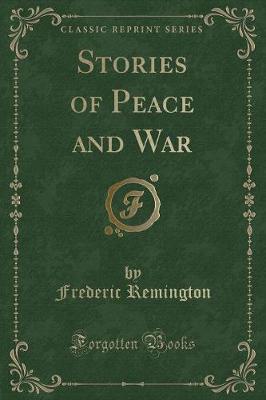 Book cover for Stories of Peace and War (Classic Reprint)